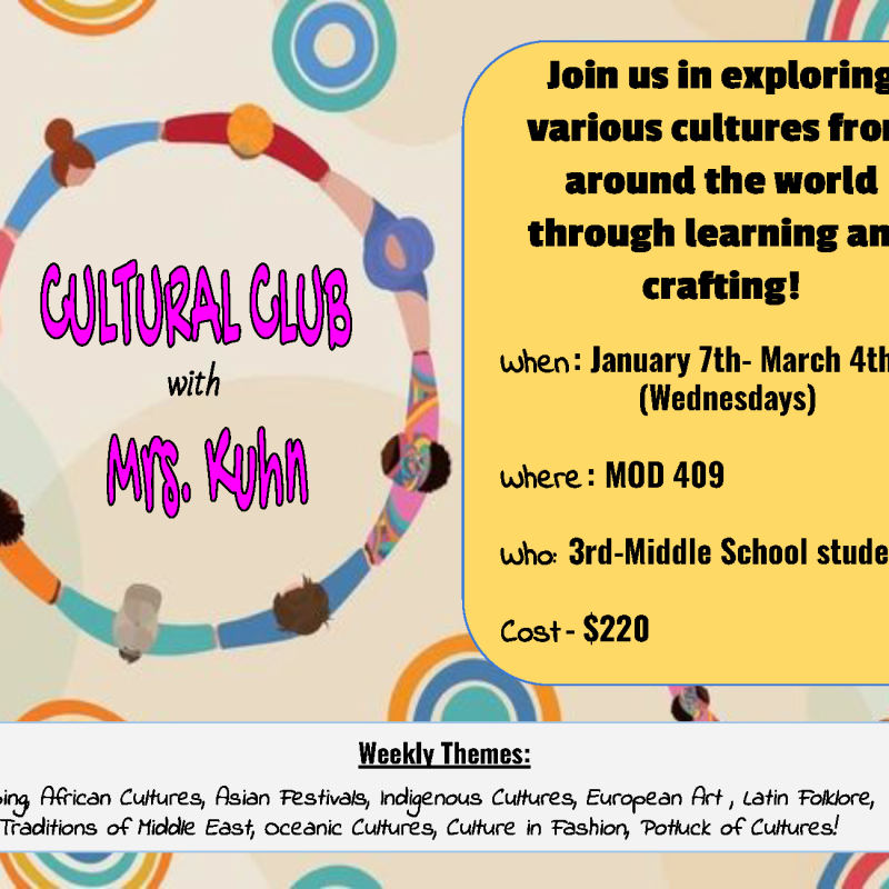 Enrichment - Cultural Club w/ Mrs. Kuhn (3rd-8th)