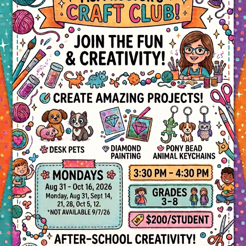 Enrichment - Craft Club w/ Ms. Proctor (3-8th)